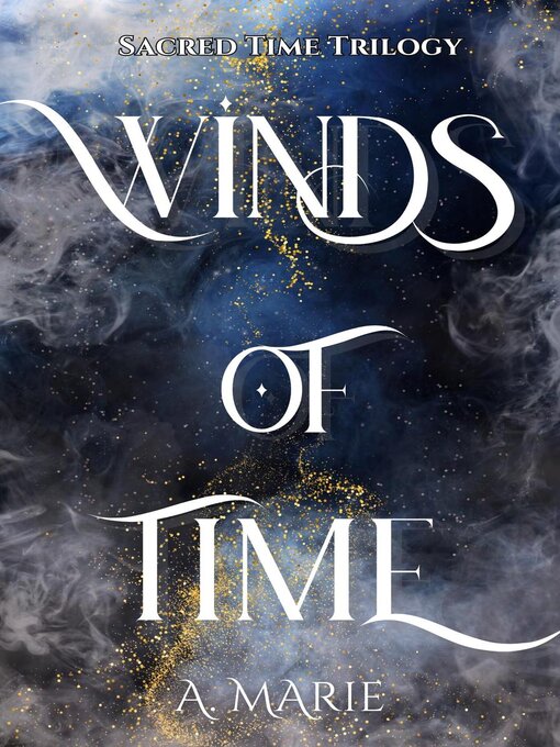 Title details for Winds of Time by A. Marie - Available